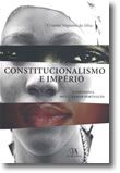 Constitucionalismo e Império - A Cidadania no Ultramar Português