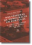 Nas Vésperas da Democracia em Portugal