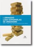 I Jornadas Luso-Espanholas do Urbanismo