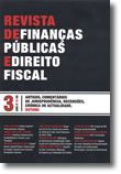 Revista de Finanças Públicas e Direito Fiscal - Ano II - Número 3 - Outono