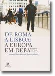 De Roma a Lisboa: A Europa em Debate