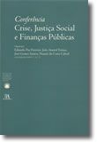 Conferência - Crise, Justiça Social e Finanças Públicas - Nº 1 da colecção