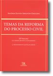 Temas da Reforma do Processo Civil - Volume III