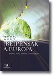 2009: (Re)Pensar a Europa