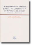 Da Independência do Poder Judicial na Constituição da República de Angola - Subsídios para a Compreensão