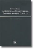 Estudos Sobre Autonomias Territoriais, Institucionais e Cívicas