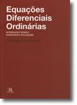 Equações Diferenciais Ordinárias: Introdução Teórica, Exercícios e Aplicações