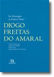 Em Homenagem ao Professor Doutor Diogo Freitas do Amaral