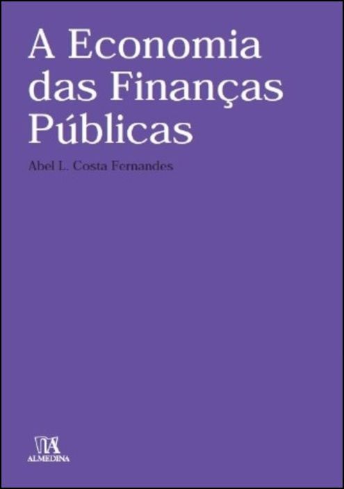 A Economia das Finanças Públicas