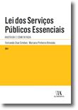 Lei dos Serviços Públicos Essenciais - Anotada e Comentada