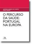 O Percurso da Saúde: Portugal na Europa