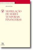 Modelação de Séries Temporais Financeiras (N.º 18 da Coleção)