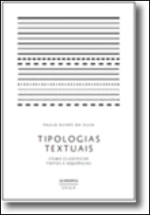 Tipologias Textuais - Como Classificar Textos e Sequências