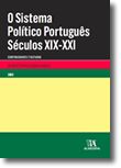 Sistema Político Português Séculos XIX-XXI - Continuidades e Ruturas