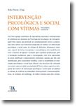 Intervenção Psicológica e Social com Vítimas Volume II - Adultos
