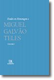 Estudos em homenagem a Miguel Galvão Teles Volume I