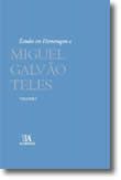 Estudos em Homenagem a Miguel Galvão Teles Volume II