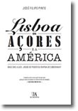 Lisboa, os Açores e a América
