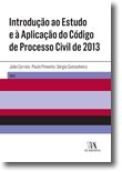 Introdução ao Estudo e à Aplicação do Código de Processo Civil de 2013