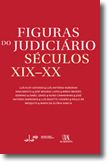 Figuras do Judiciário - Séculos XIX  XX