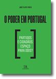 O Poder em Portugal - Partidos e Cidadãos: Espaço Para Dois?