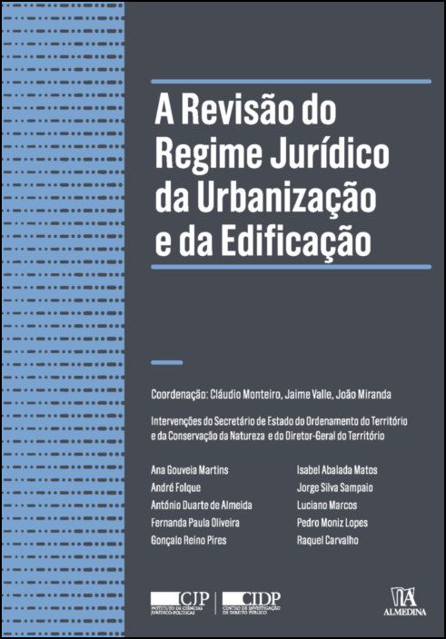 A Revisão do Regime Jurídico da Urbanização e da Edificação