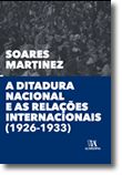 A Ditadura Nacional e as Relações Internacionais (1926-1933)