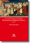 Por um Estado Fiscal Suportável - Estudos de Direito Fiscal, Volume IV