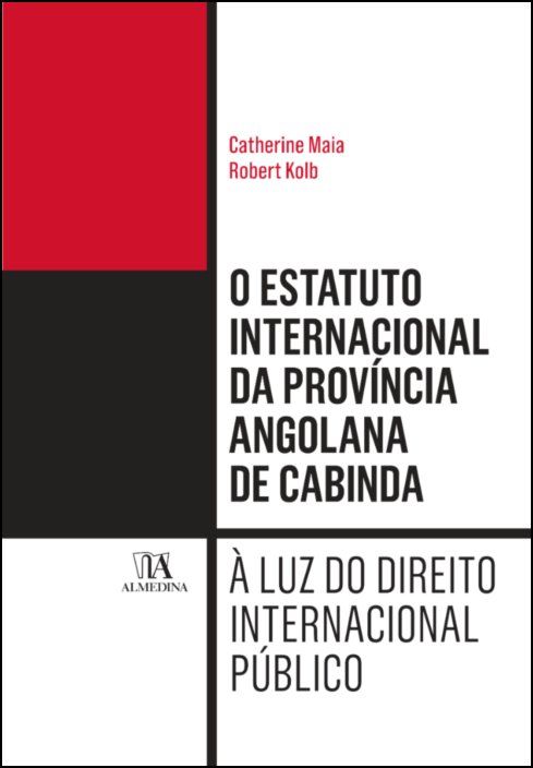 O Estatuto Internacional da Província Angolana de Cabinda à Luz do Direito Internacional Público