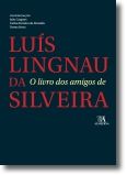O Livro dos Amigos de Luís Lingnau da Silveira