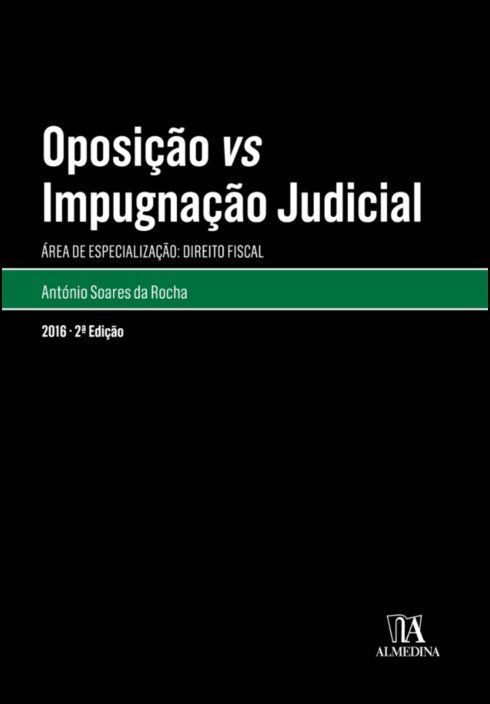 Oposição vs Impugnação Judicial