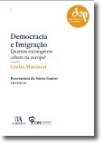 Democracia e Imigração - Quantos estrangeiros cabem na Europa?
