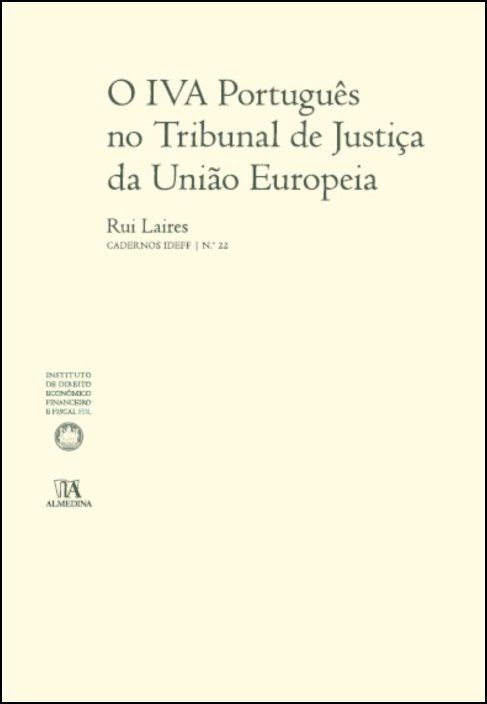 O Iva Português no Tribunal de Justiça da União Europeia