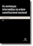 As sentenças intermédias na ordem constitucional nacional - Análise da sua legitimidade à luz do princípio da separação de poderes