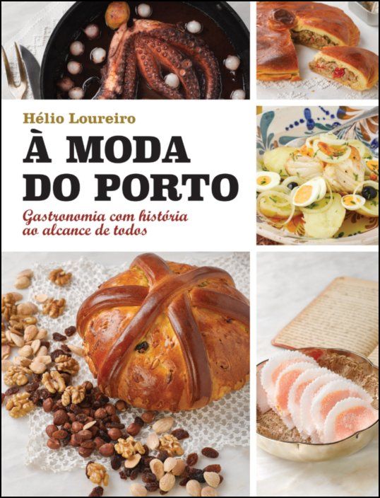 À Moda do Porto (versão portuguesa) - Gastronomia com história ao alcance de todos