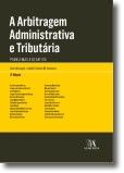 A Arbitragem Administrativa e Tributária 2ª edição