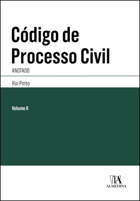 Código de Processo Civil Anotado II - Vol. II - Artigos 546.º a 1085.º