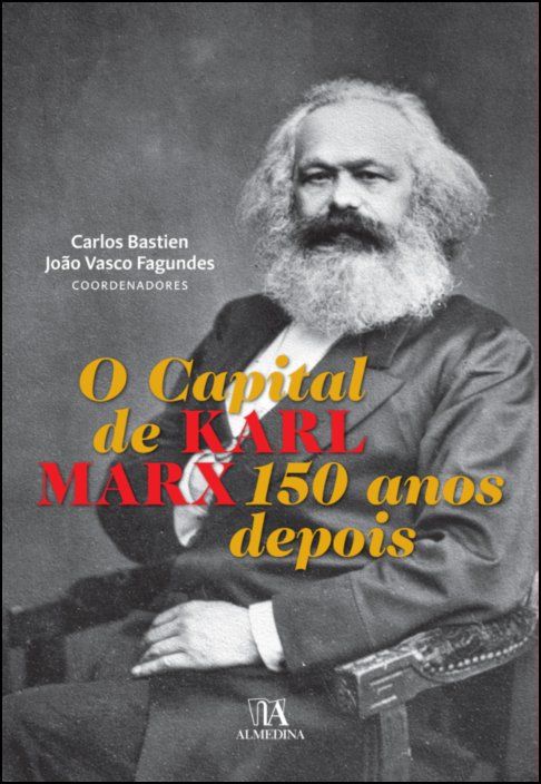 O Capital de Karl Marx 150 anos depois