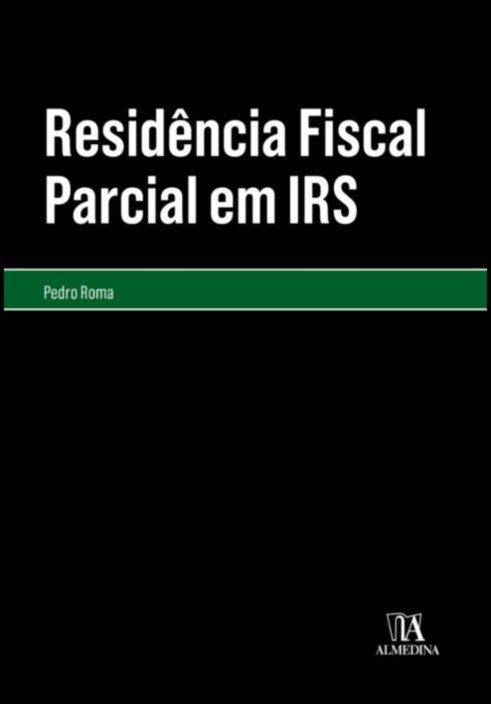 Residência Fiscal Parcial em IRS