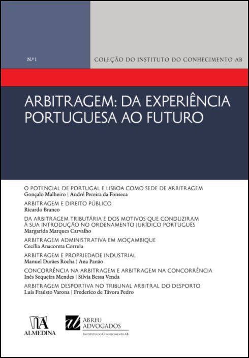 Arbitragem: Da Experiência Portuguesa ao Futuro