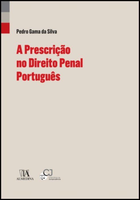 A Prescrição no Direito Penal Português