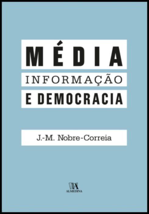 Média, Informação e Democracia