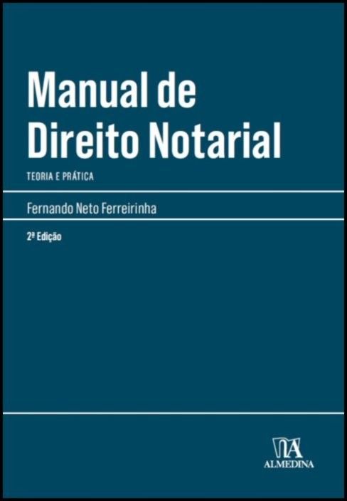 Manual de Direito Notarial - Teoria e Prática