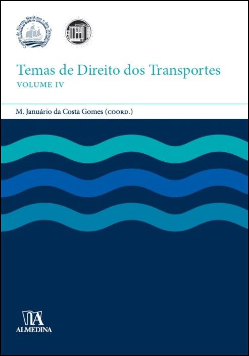 Temas de Direito dos Transportes IV