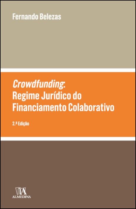 Crowdfunding: o Regime Jurídico do Financiamento Colaborativo