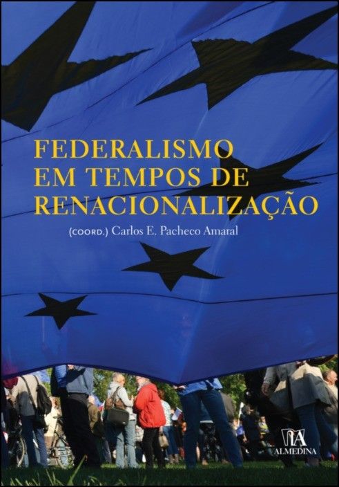 Federalismo em Tempos de Renacionalização