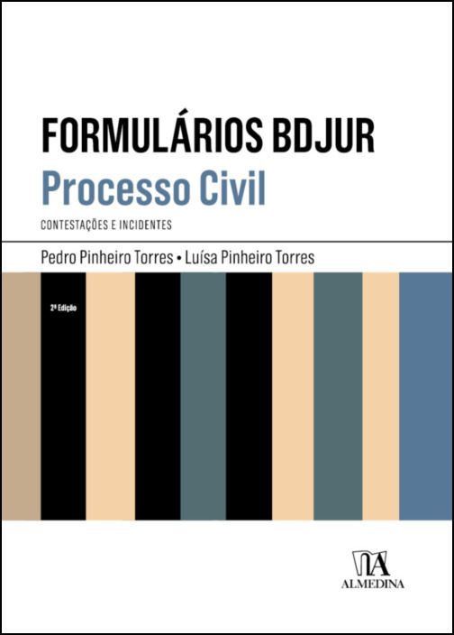 Formulários BDJUR - Processo Civil - Contestações e Incidentes