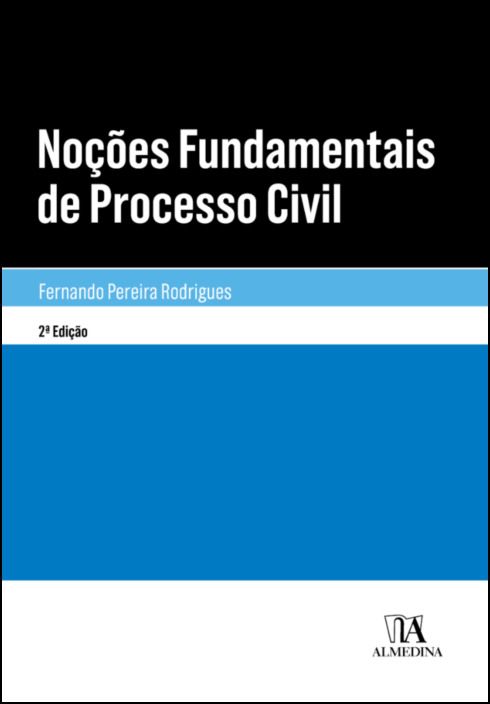 Noções Fundamentais de Processo Civil