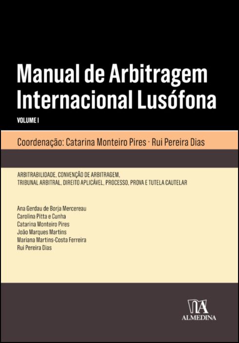 Manual de Arbitragem Internacional Lusófona  volume I