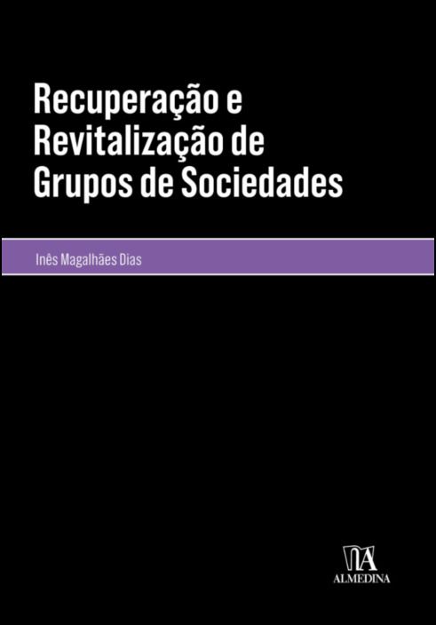 Recuperação e Revitalização de Grupos de Sociedades